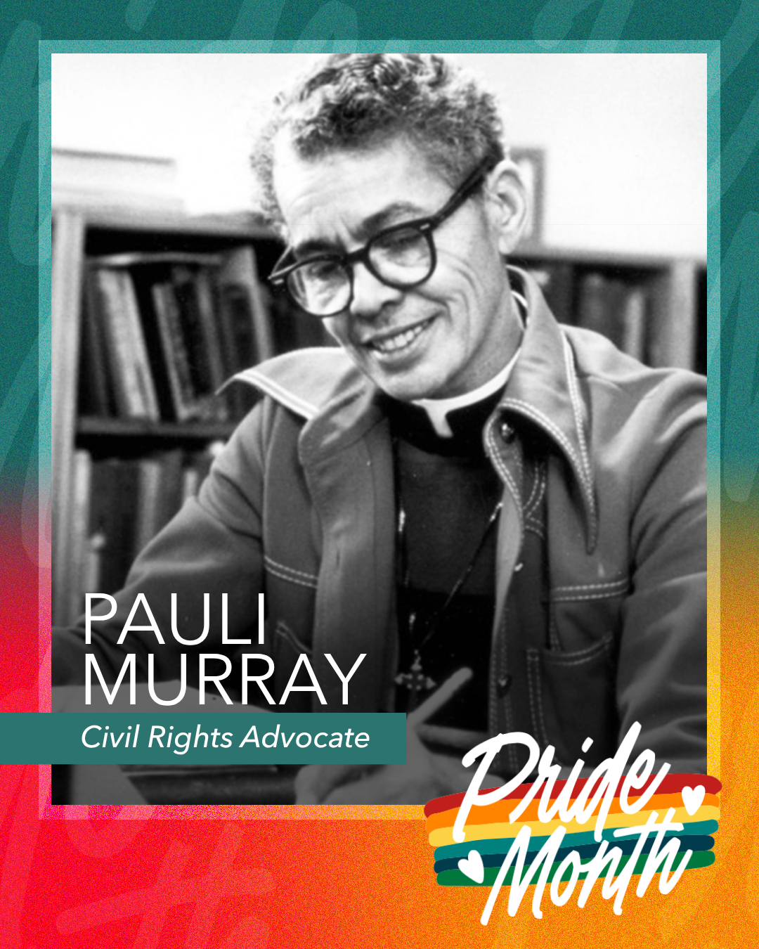 Pauli Murray | Pride Month 2026
