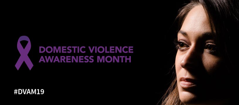 Domestic Violence Awareness Month 2019